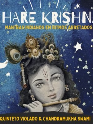Hare Krishna - Mantras Indianos em Ritmos Arretados